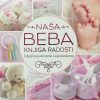 Naša Beba - Knjiga Radosti, Roza