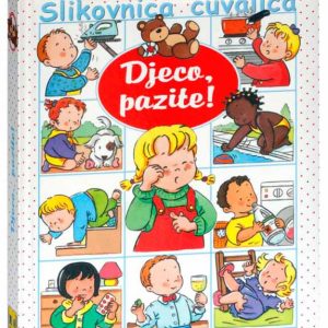Slikovnica čuvalica - Djeco pazite!