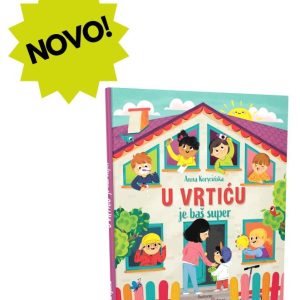 djecja-slikovnica-u-vrticu-je-bas-super-1